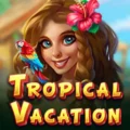 Tropical Vacation