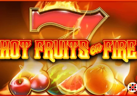 Hot Fruits on Fire