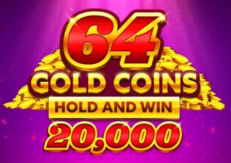 64 Gold Coins Hold and Win 20,000