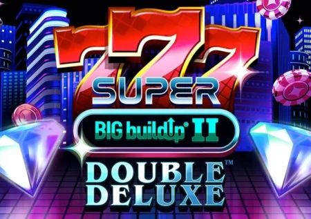 777 Super BIG BuildUp II Double Deluxe