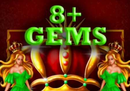 8+ Gems