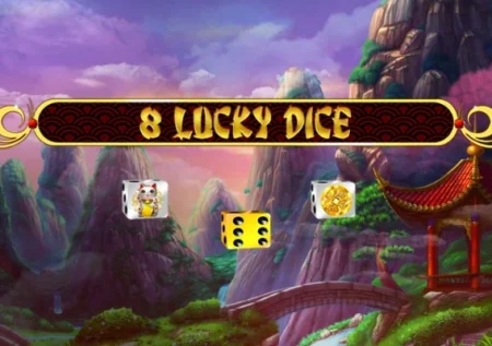 8 Lucky Dice