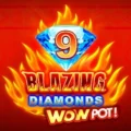 9 Blazing Diamonds WOWPOT!