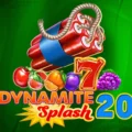 Dynamite Splash 20