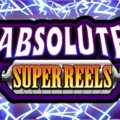 Absolute Super Reels