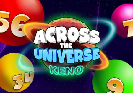 Across The Universe Keno