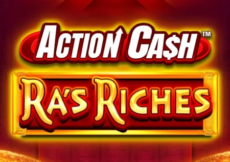 Action Cash Ra’s Riches