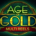 Age of Gold Multi Reels