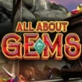 All About Gems