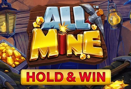 All Mine – Hold & Win