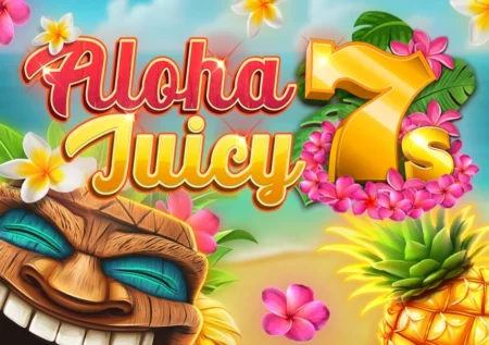 Aloha Juicy 7s