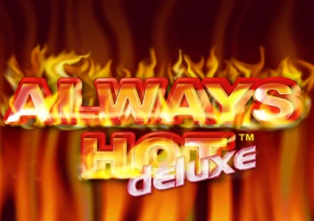Always Hot Deluxe