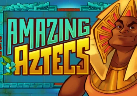 Amazing Aztecs