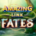 Amazing Link Fates