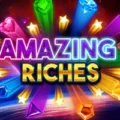 Amazing Riches