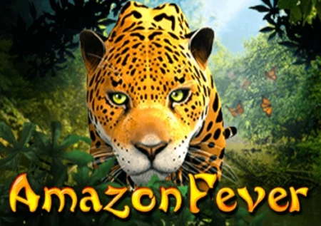Amazon Fever
