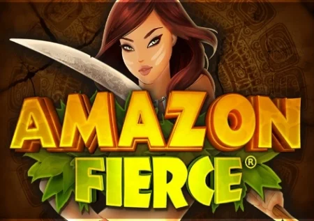 Amazon Fierce