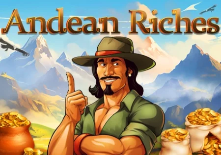 Andean Riches