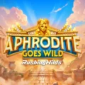 Aphrodite Goes Wild RushingWilds