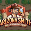 Arizona Smith and the Temple of Riches