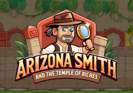 Arizona Smith and the Temple of Riches