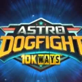Astro DogFight 10K Ways