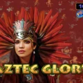 Aztec Glory