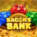 Bacon’s Bank