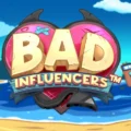 Bad Influencers