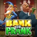 Bank or Prank