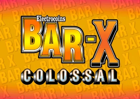 Bar-X Colossal