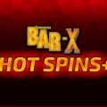 Bar-X Hot Spins