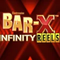 Bar-X Infinity Reels