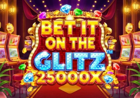 Bet It on the Glitz