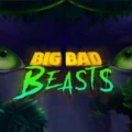 Big Bad Beasts