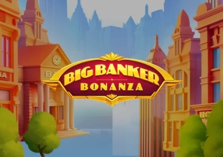 Big Banker Bonanza