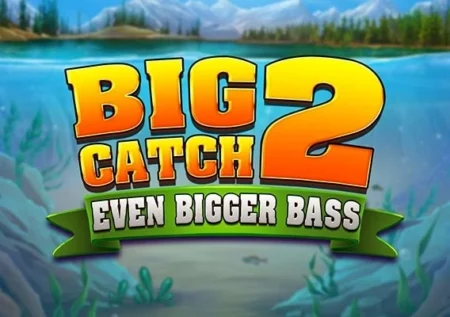 Big Catch Even Bigger Bass 2