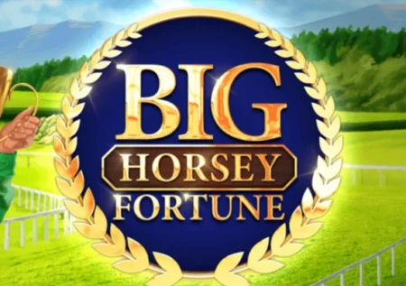 Big Horsey Fortune