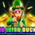 Big Irish Bucks
