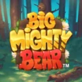 Big Mighty Bear