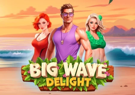 Big Wave Delight