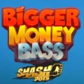 Bigger Money Bass Smash Pots
