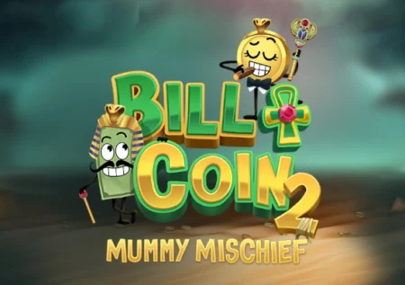 Bill & Coin 2: Mummy Mischief