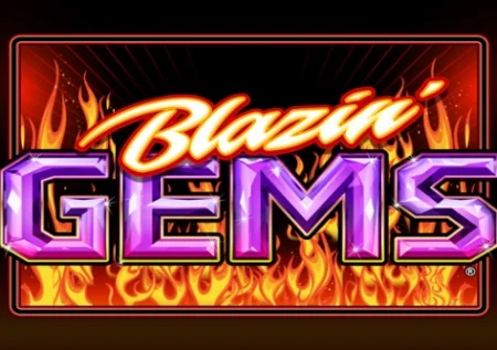 Blazin’ Gems