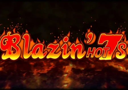Blazin’ Hot 7s