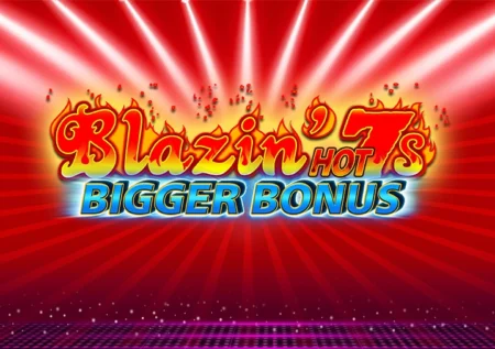 Blazin’ Hot 7s Bigger Bonus