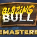 Blazing Bull Remastered