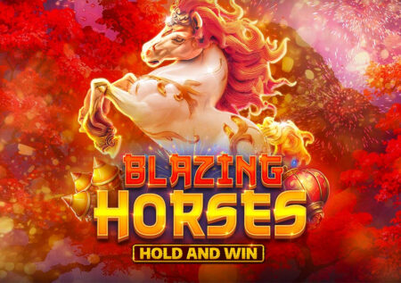 Blazing Horses Hold and Win