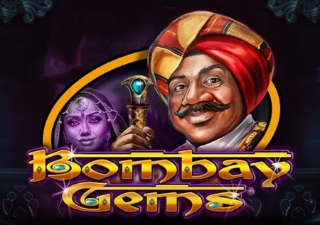 Bombay Gems