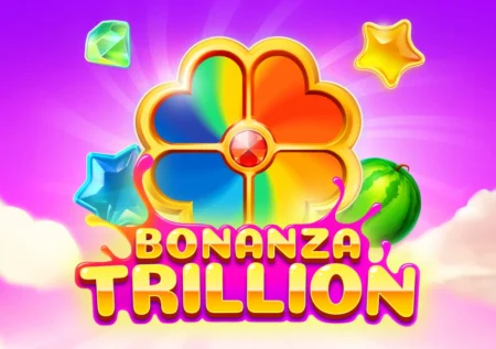 Bonanza Trillion